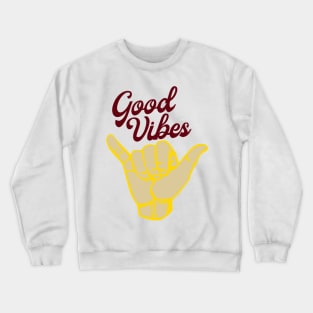 Good Vibes Crewneck Sweatshirt